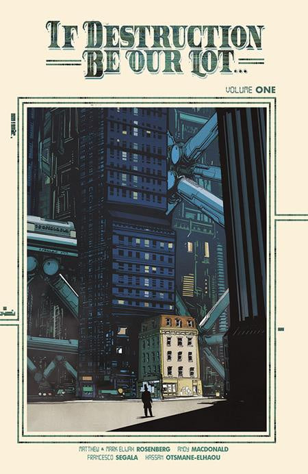 IF DESTRUCTION BE OUR LOT VOLUME 01