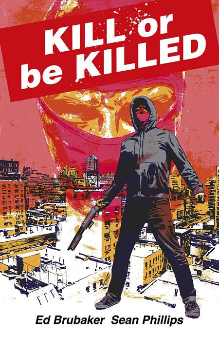 KILL OR BE KILLED COMPENDIUM