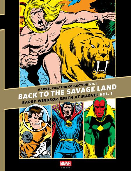 MARVEL CREATOR COLLECTION #1 VOLUME 01 BACK TO THE SAVAGE LAND BARRY WINDSOR-SMITH AT MARVEL HC