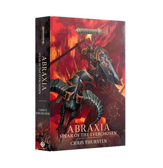 Preorder - ABRAXIA SPEAR OF THE EVERCHOSEN BY CHRIS THURSTEN HC