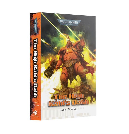 40K THE HIGH KAHLS OATH BY GAV THORPE