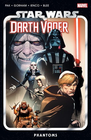 STAR WARS DARTH VADER BY GREG PAK VOLUME 10 PHANTOMS