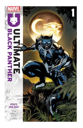 ULTIMATE BLACK PANTHER BY BRYAN HILL VOLUME 01 PEACE AND WAR