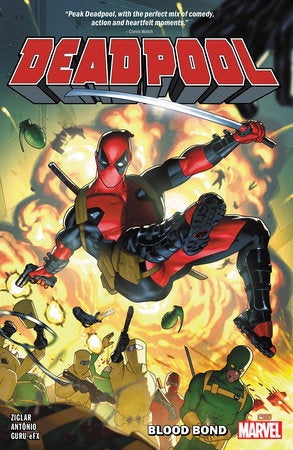 DEADPOOL BY CODY ZIGLAR VOLUME 01 BLOOD BOND