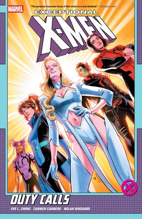 EXCEPTIONAL X-MEN BY EVE L. EWING VOLUME 01 DUTY CALLS