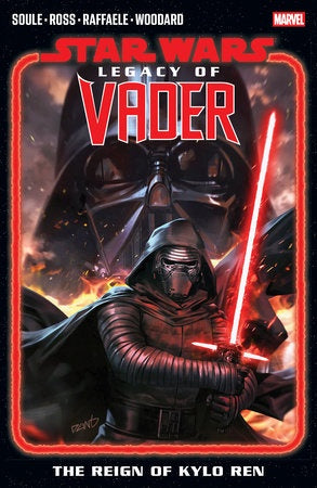 STAR WARS LEGACY OF VADER THE REIGN OF KYLO REN