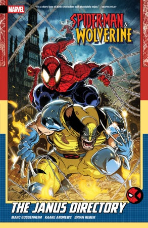 SPIDER-MAN & WOLVERINE VOLUME 01 THE JANUS DIRECTORY