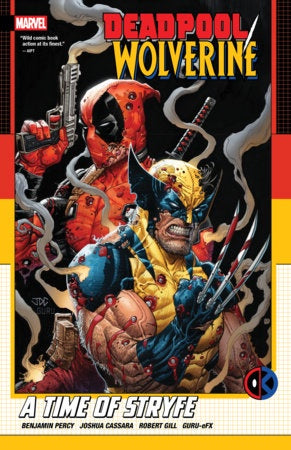 DEADPOOL & WOLVERINE A TIME OF STRYFE