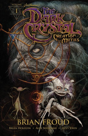 JIM HENSONS DARK CRYSTAL CREATION MYTHS VOLUME 01