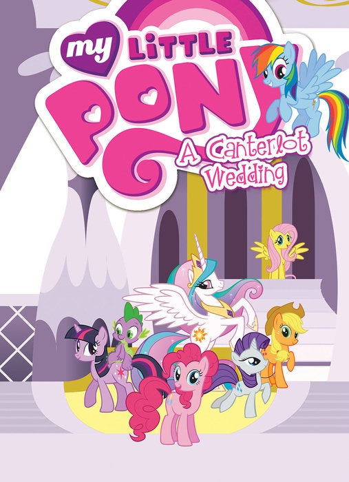 MY LITTLE PONY A CANTERLOT WEDDING