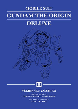MOBILE SUIT GUNDAM: THE ORIGIN DELUXE EDITION VOLUME 03