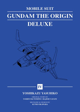 MOBILE SUIT GUNDAM: THE ORIGIN DELUXE EDITION VOLUME 04