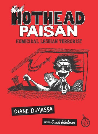 HOTHEAD PAISAN HOMICIDAL LESBIAN TERRORIST