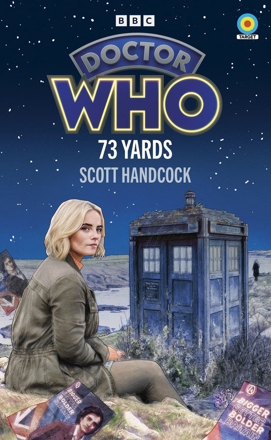 DOCTOR WHO 73 YARDS