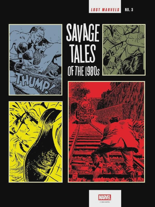 LOST MARVELS HC VOLUME 03 SAVAGE TALES OF THE 1980S