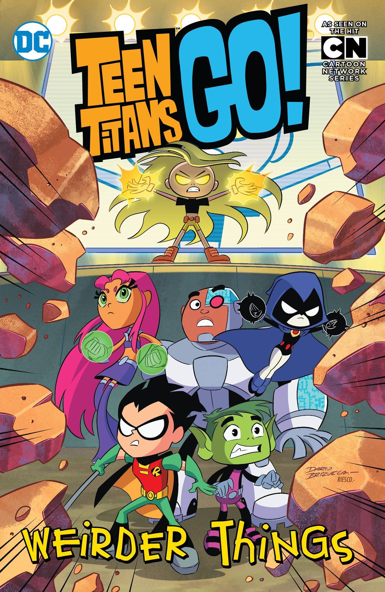 TEEN TITANS GO VOLUME 06 WEIRDER THINGS