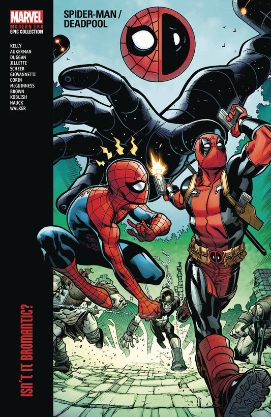 SPIDER-MAN DEADPOOL MODERN ERA EPIC COLLECTION VOLUME 01 BROMANTIC