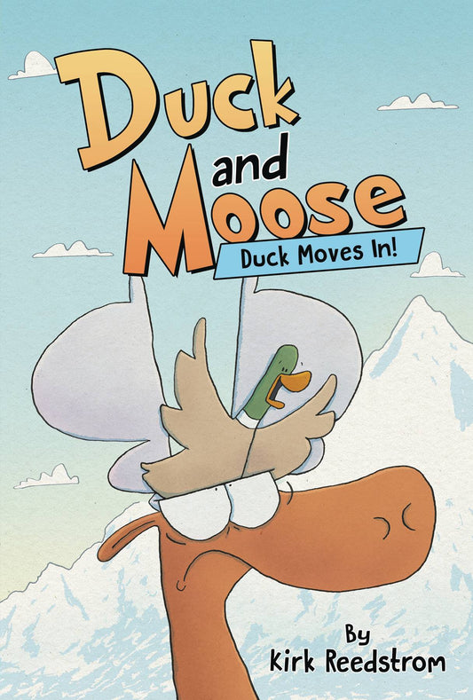 DUCK & MOOSE VOLUME 01 DUCK MOVES IN HC