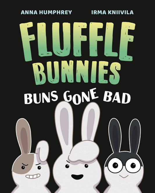 FLUFFLE BUNNIES VOLUME 01  BUNS GONE BAD
