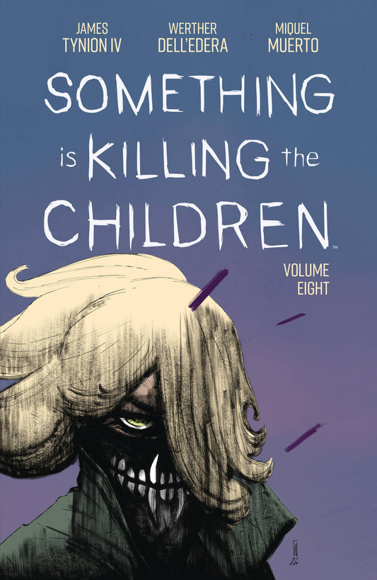 SOMETHING IS KILLING THE CHILDREN VOLUME 08