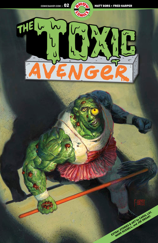 Toxic Avenger #2 (Of 5) Cover A Fred Harper (Mature)