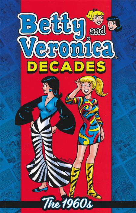 BETTY & VERONICA DECADES : THE 1960S