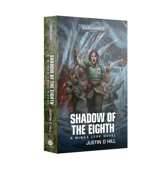 40K SHADOW OF THE EIGHTH BY JUSTIN D HILL