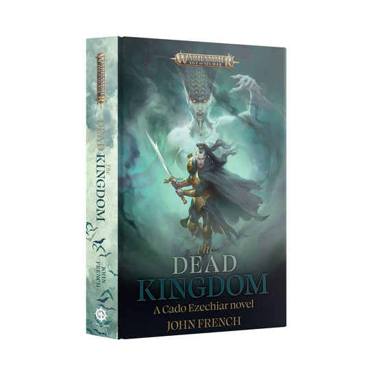AGE OF SIGMAR: THE DEAD KINGDOM BY JOHN FRENCH HC