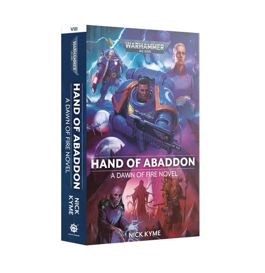 40K DAWN OF FIRE: HAND OF ABADDON BY NICK KYME