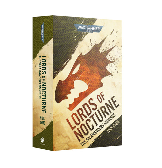 40K LORDS OF NOCTURNE: THE SALAMANDERS OMNIBUS BY NICK KYME