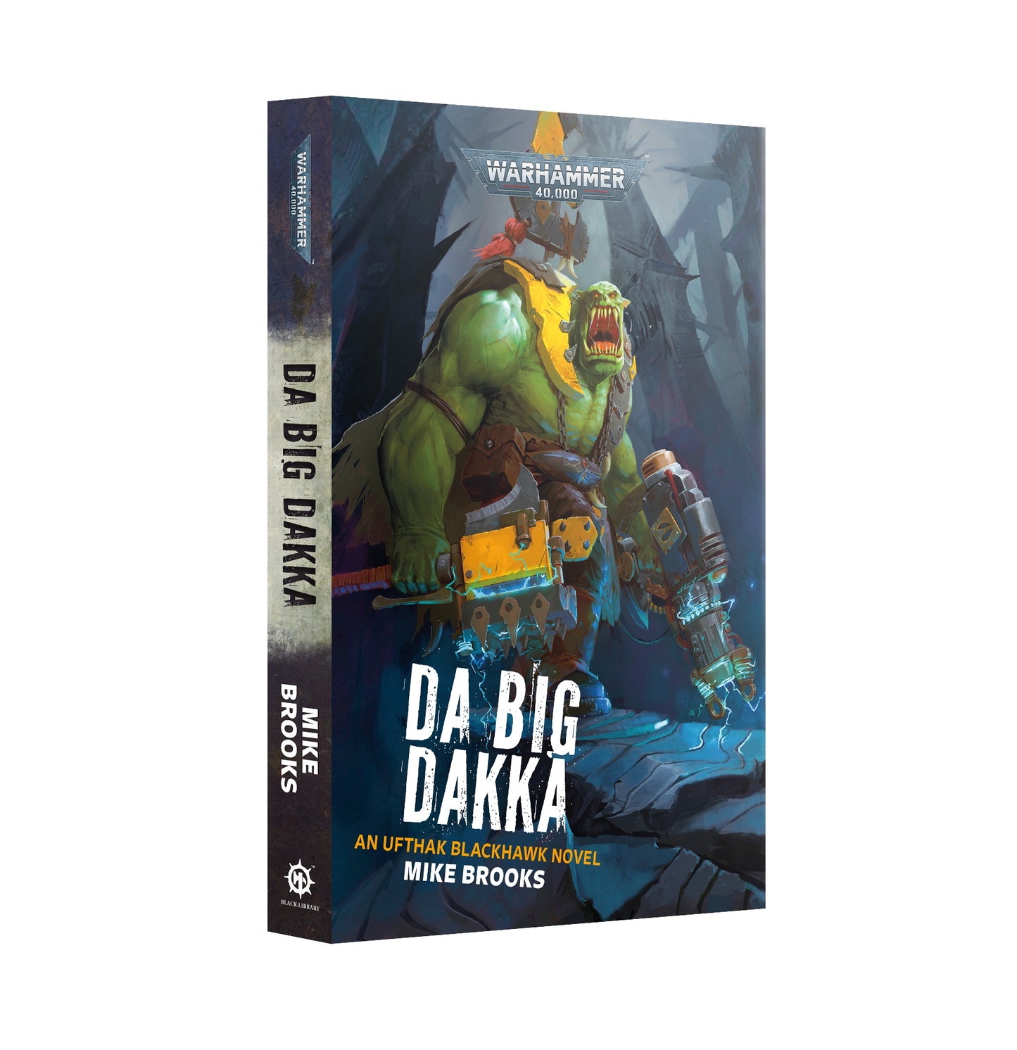 40K DA BIG DAKKA BY MIKE BROOKS