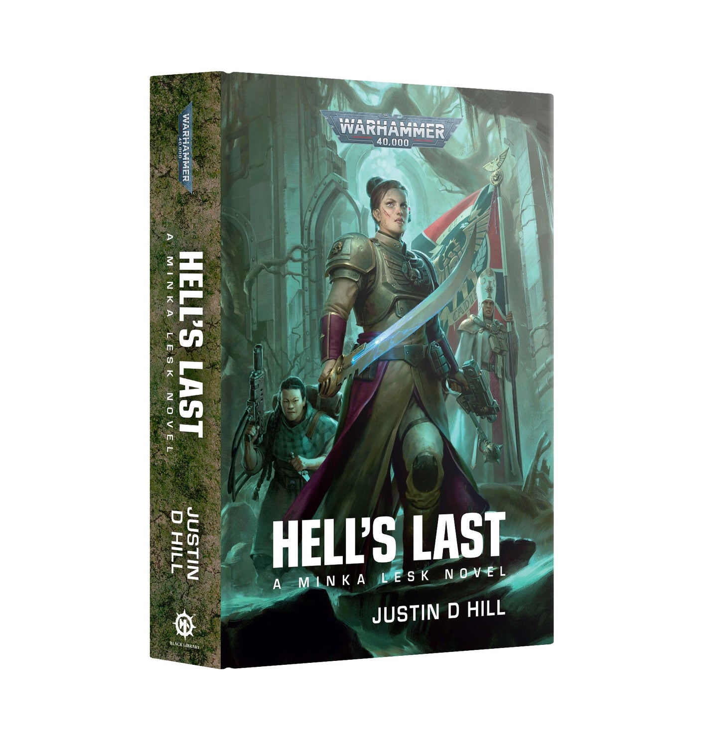 40K MINKA LESK HELLS LAST BY JUSTIN D HILL HC