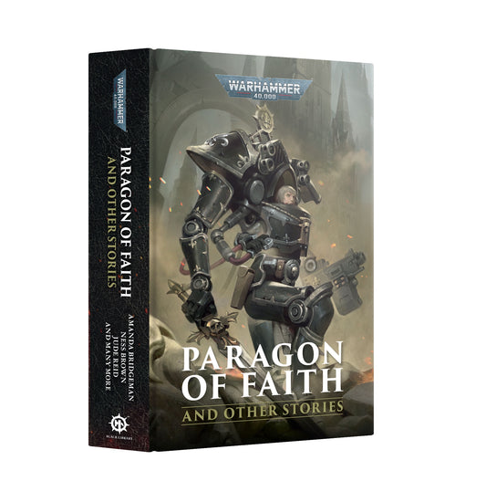 40K PARAGON OF FAITH AND OTHER STORIES HC