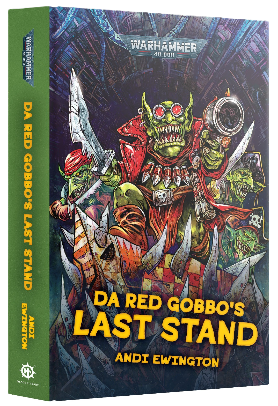 40K DA RED GOBBOS LAST STAND BY ANDI EWINGTON HC