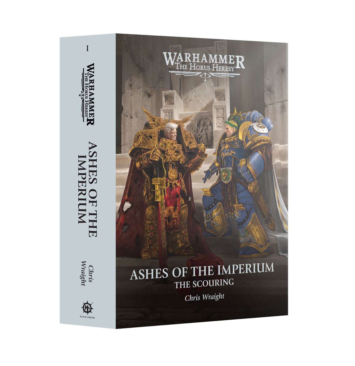 THE SCOURING BOOK 1 - ASHES OF THE IMPERIUM by CHRIS WRAIGHT HC