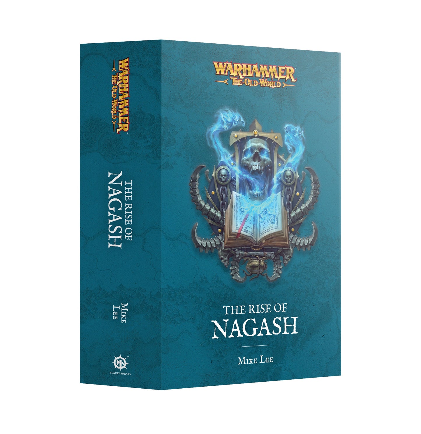 WARHAMMER THE OLD WORLD: THE RISE OF NAGASH OMNIBUS