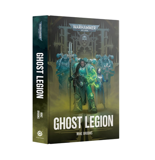Preorder 28th February - 40K GHOST LEGION BY MIKE BROOKS HC