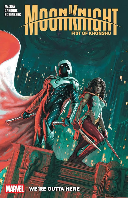 MOON KNIGHT FIST OF KHONSHU VOLUME 03 WE'RE OUTTA HERE