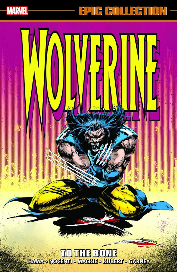 WOLVERINE EPIC COLLECTION TO THE BONE