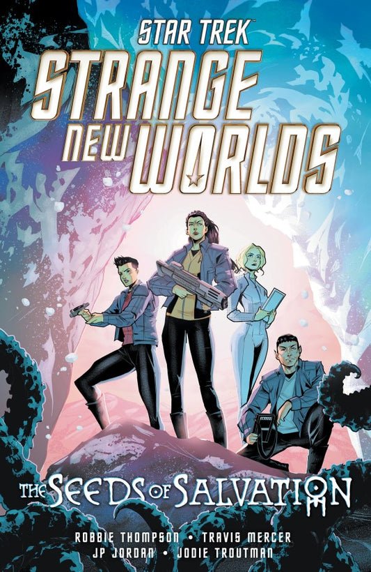 STAR TREK STRANGE NEW WORLDS: THE SEEDS OF SALVATION
