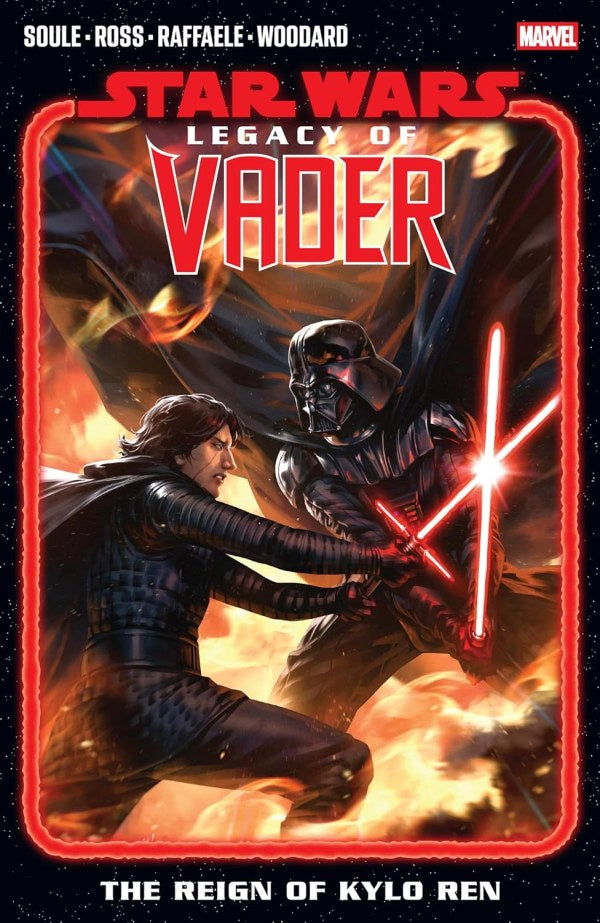 STAR WARS LEGACY OF VADER THE REIGN OF KYLO REN VOLUME 02