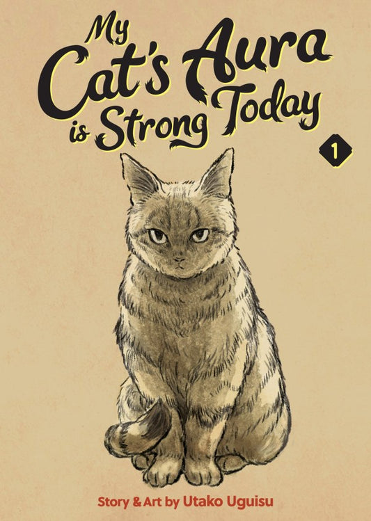 MY CATS AURA IS STRONG TODAY VOLUME 01