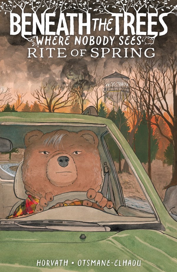 BENEATH THE TREES WHERE NOBODY SEES: RITE OF SPRING HC