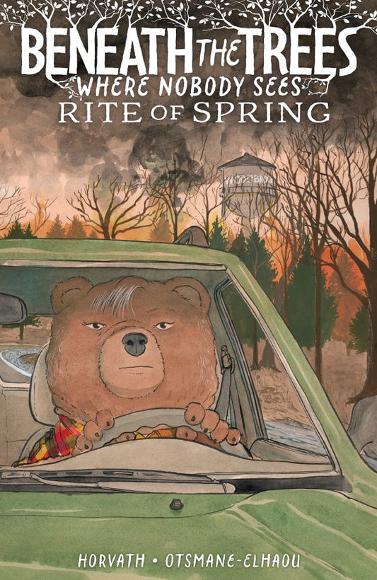 BENEATH THE TREES WHERE NOBODY SEES: RITE OF SPRING HC