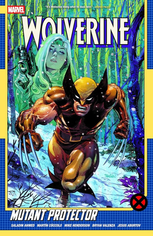 WOLVERINE BY SALADIN AHMED VOLUME 03 MUTANT PROTECTOR
