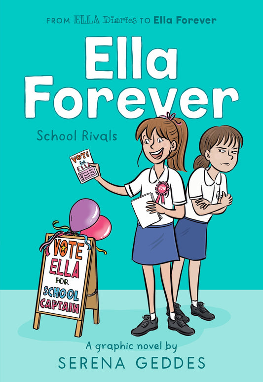 ELLA FOREVER: SCHOOL RIVALS