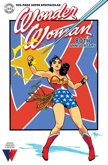 WONDER WOMAN 80TH ANNIVERSARY 100-PAGE SUPER SPECTACULAR #1 (ONE SHOT) CVR F AMY REEDER GOLDEN AGE VARIANT