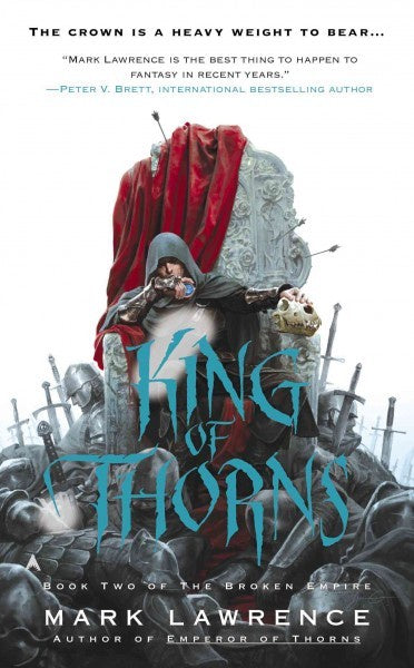 KING OF THORNES BY MARK LAWRENCE