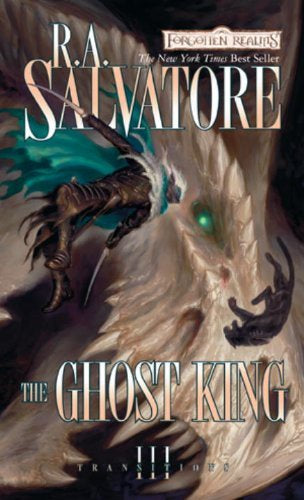 FORGOTTEN REALMS TRANSITIONS BOOK THREE: GHOST KING