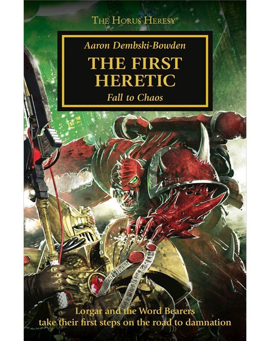 HORUS HERESY THE FIRST HERETIC